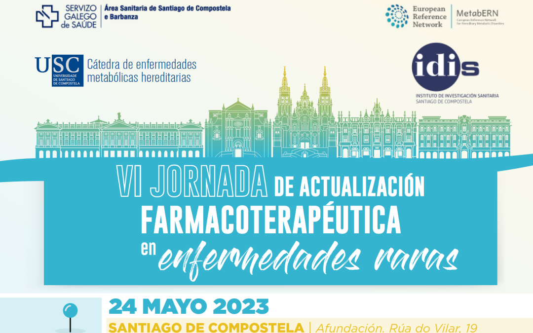 VI Jornada de Actualización Farmacoterapéutica en Enfermedades Raras